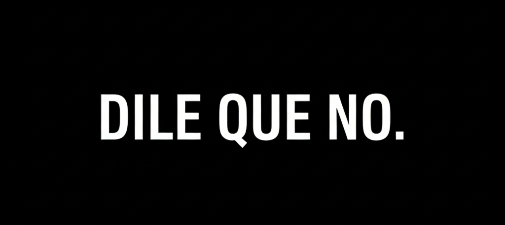 dile que no